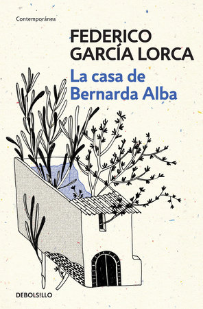 García Lorca: La casa de Bernarda Alba / The House of Bernarda Alba by Federico García Lorca