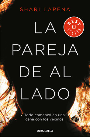 La pareja de al lado / The Couple Next Door by Shari Lapena