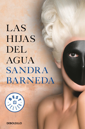 Las hijas del agua / The Daughters of Water by Sandra Barneda
