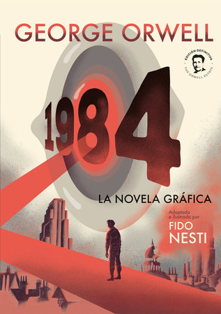 1984 (novela gráfica) / 1984 (Graphic Novel) by George Orwell