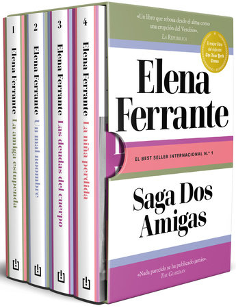 Estuche Saga Dos amigas (La amiga estupenda / Un mal nombre / Las deudas del cuerpo / La niña perdida) / Neapolitan Novels Saga. Boxed Set by Elena Ferrante