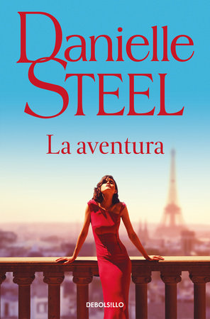 La aventura / The Affair by Danielle Steel