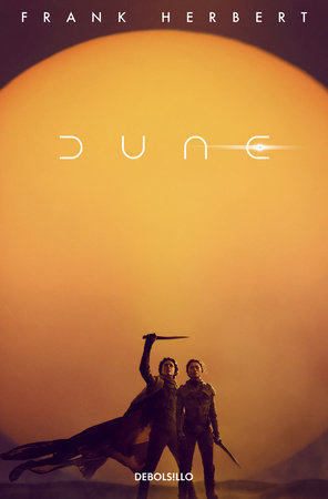 Dune (Edición película) / Dune (Movie Tie-In) by Frank Herbert