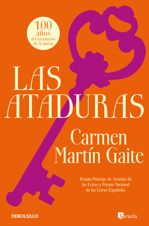 Las ataduras / The Ties by Carmen Martín Gaite