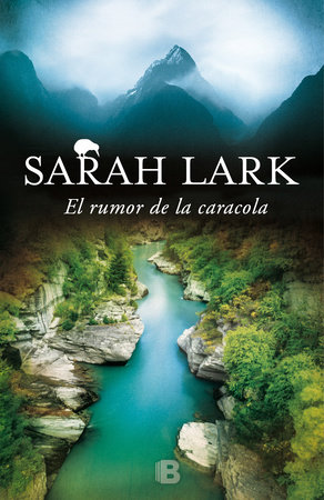 El rumor de la caracola  /  The Murmur of the Shell by Sarah Lark