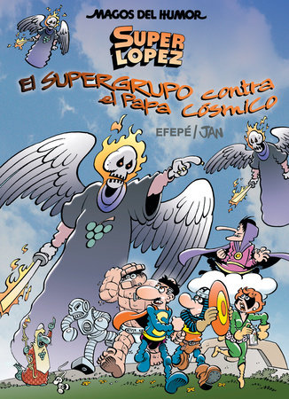 El Supergrupo contra el papa Cósmico / Supergroup against Cosmic Pope by Jan Lopez Fernandez