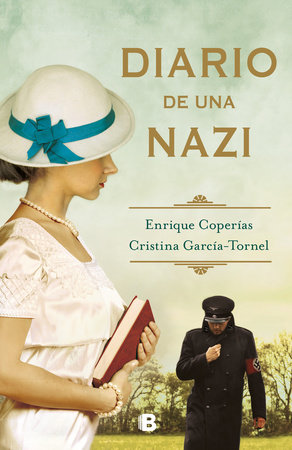Diario de una nazi / The Diary of a Nazi by Enrique Coperias
