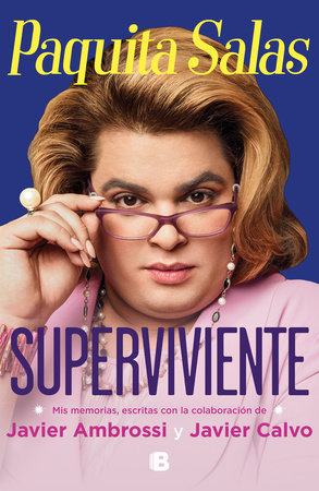 Paquita Salas, Superviviente / Paquita Salas. Survivor by Javier Ambrossi and Javier Calvo