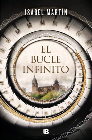 El bucle infinito / The Infinite Loop by Isabel Martin
