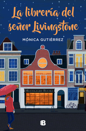 La librería del señor Livingstone / Mr. Livingstone's Bookstore by Monica Gutierrez