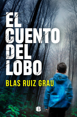 El cuento del lobo / The Tale of the Wolf by Blas Ruiz Grau