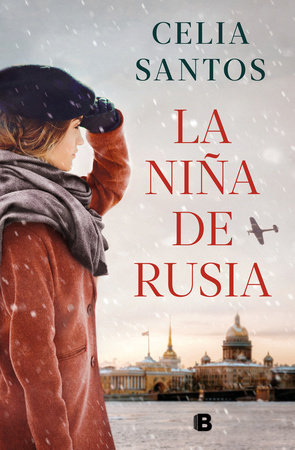 La niña de Rusia / The Girl from Russia by Celia Santos