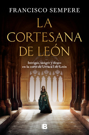La cortesana de León / The Courtesan from León by Francisco Sempere