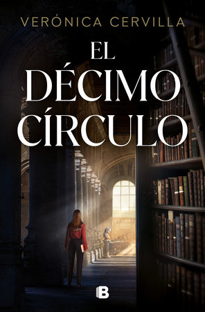 El décimo círculo / The Tenth Circle by Verónica Cervilla