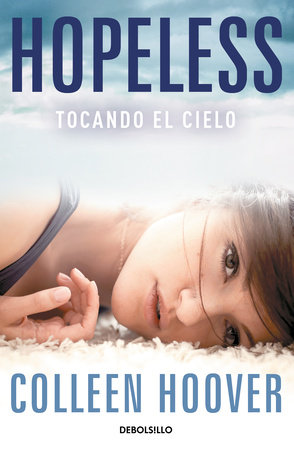 Hopeless (Spanish Edition) by Colleen Hoover