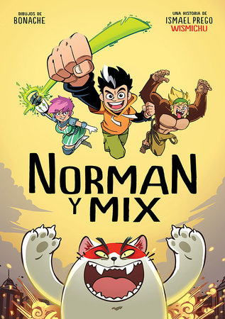 Norman y Mix (Spanish Edition) by Wismichu