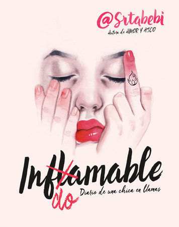 Indomable: Diario de una chica en llamas / Indomitable: Diary of a Girl on Fire