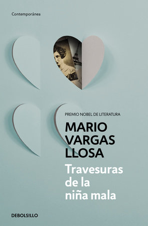 Travesuras de la niña mala / The Bad Girl by Mario Vargas Llosa