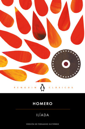 Ilíada / The Iliad by Homero
