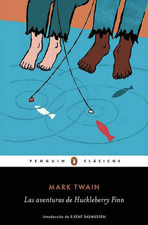 Las aventuras de Huckleberry Finn  / Adventures of Huckleberry Finn by Mark Twain