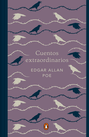 Cuentos extraordinarios (Edición conmemorativa) / Edgar Allan Poe. Extraordinary Tales by Edgar Allan Poe