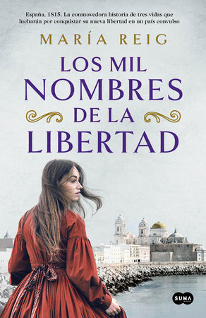 Los mil nombres de la libertad / The Thousand Names of Freedom by María Reig