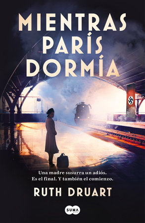 Mientras París dormía / While Paris Slept by Ruth Druart