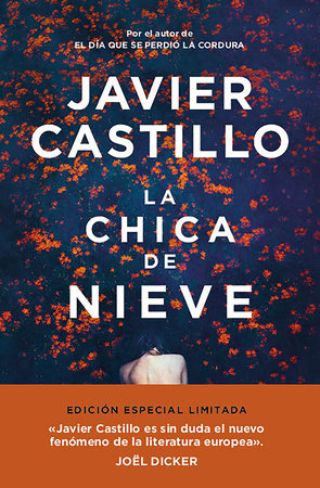 La chica de nieve (Edición Limitada) / The Snow Girl (Special Edition) by Javier Castillo