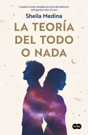La teoría del todo o nada / The Theory of Everything or Nothing by Sheila Medina