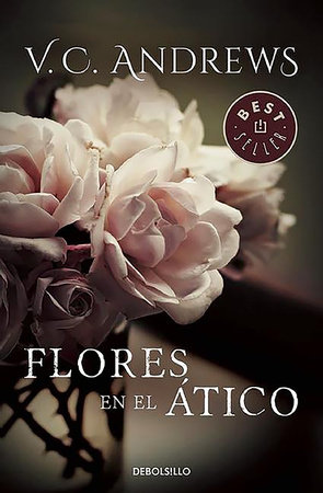 Flores en el atico / Flowers in the Attic Book Cover Picture