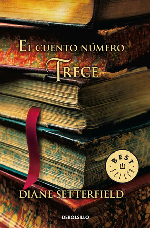 El cuento número trece / The Thirteenth Tale by Diane Setterfield