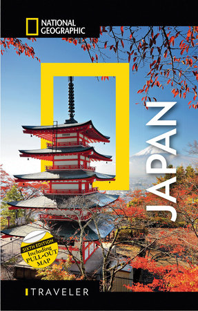 National Geographic Traveler Japan 6th Edition by Nicholas Bornoff