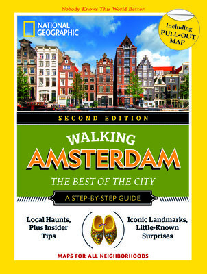 National Geographic Walking Amsterdam, 2nd Edition