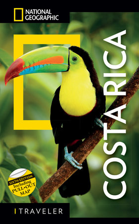 National Geographic Traveler Costa Rica, 6th Edition by Christopher P Baker