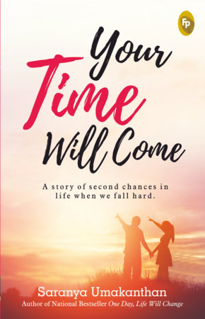 Your Time Will Come by Saranya Umakanthan