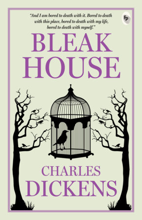Bleak House - Classics by Charles Dickens