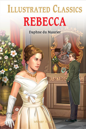 Rebecca for Kids : illustrated Abridged Children Classics English Novel with Review Questions by Daphne du Maurier