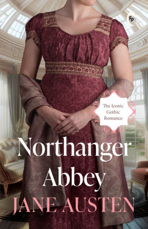 Northanger Abbey by Jane Austen