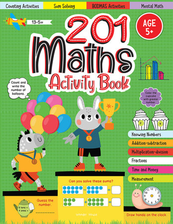 201 Maths Activity Book - Fun Activities and Math Exercises For Children: Knowing Numbers, Addition-Subtraction, Fractions, BODMAS Book Cover Picture