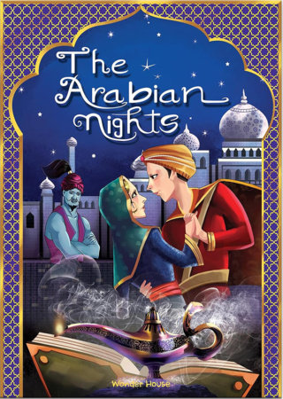 Arabian Nights: Illustrated Book For Children , The by Wonder House Books