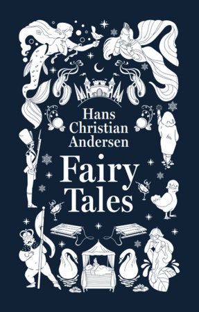 Fairy Tales (Deluxe Hardbound Edition) by Hans Christian Anderson