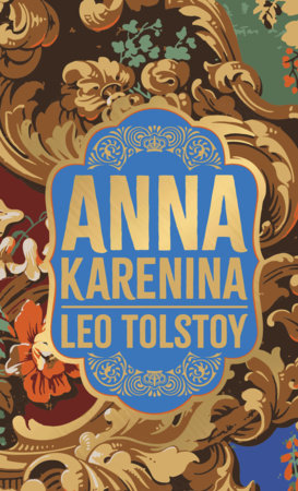 Anna Karenina (Deluxe Hardbound Edition) by Leo Tolstoy