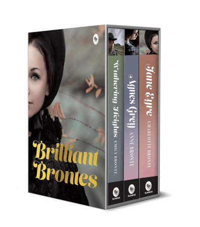 Brilliant Brontes Boxed Set [Box Set of 3] – Timeless Classics Stories by Bronte Sisters / Explore Themes Like Love/Loss/Morality / Stories Books by Charlotte Bronte