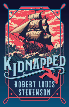 Kidnapped by Robert Louis Stevenson