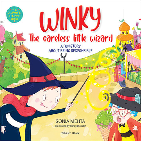 Winky, The Careless Little Wizard by Sonia Mehta