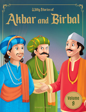 Witty Stories of Akbar and Birbal: Volume 9 by Wonder House Books