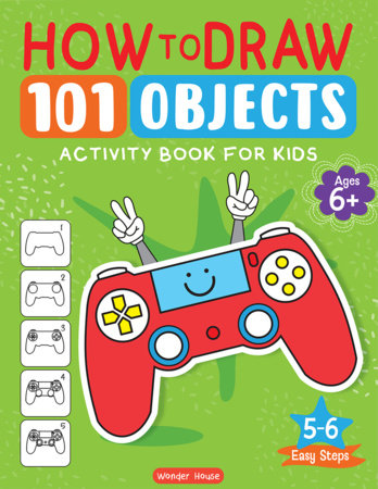 101 Learn to Draw Objects by Wonder House Books