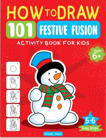 101 Learn to Draw Holiday Time by Wonder House Books