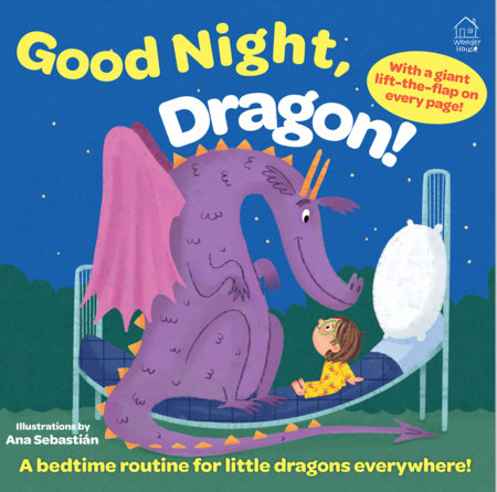 Lift the Flap Sleep Tight Dragon by Ana Sebastian