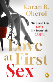 Love at First Sex by Karan B. Oberoi